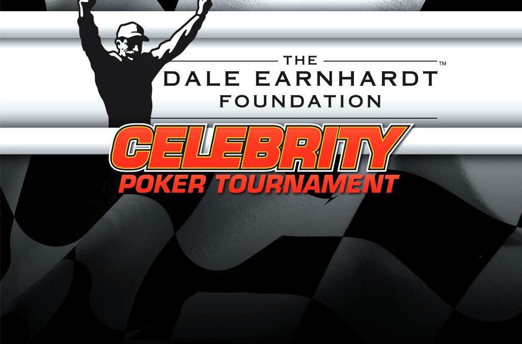 The Dale Earnhardt Foundation Celebrity Poker Tournament